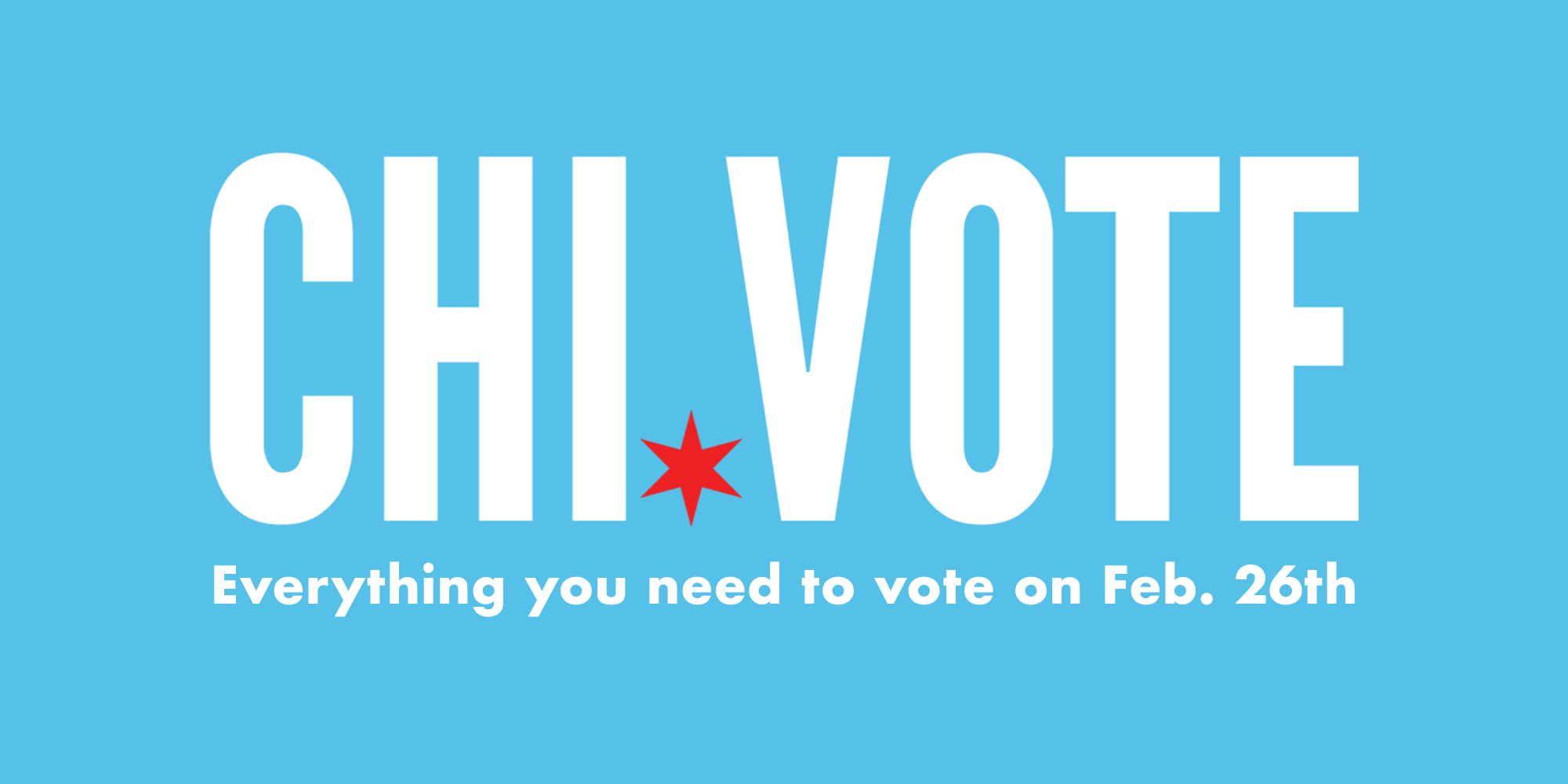 Everything you need to know to vote in Chicago on Feb &hellip;